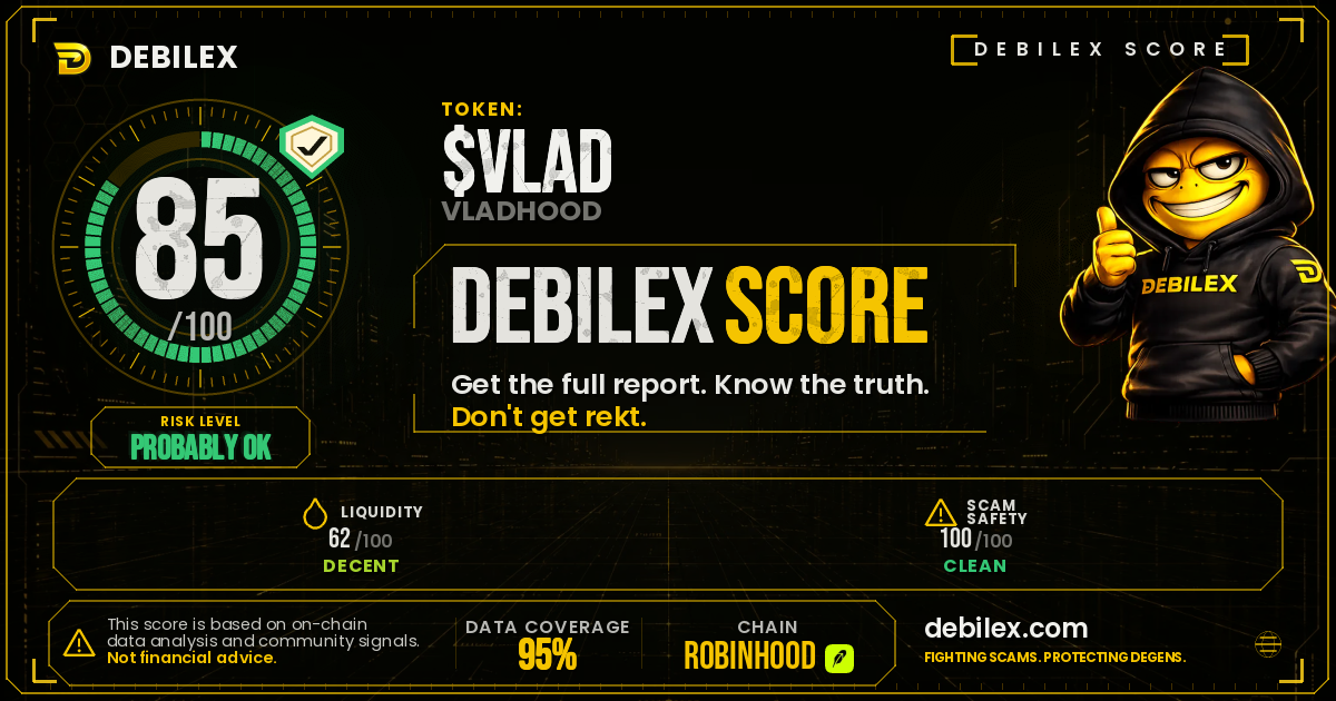 DEBILEX SCORE 85/100 — VLAD